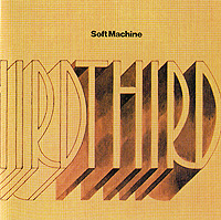 Soft Machine Third Формат: Audio CD (Jewel Case) Дистрибьюторы: Columbia, SONY BMG Russia Лицензионные товары Характеристики аудионосителей 2007 г Альбом: Импортное издание инфо 7847d.