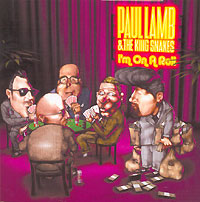 Paul Lamb & The King Snakes I'm On A Roll Snakes" Пол Лэмб Paul Lamb инфо 5026e.